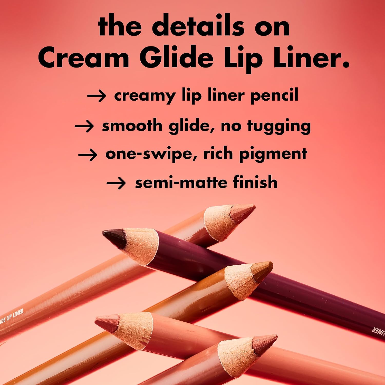 e.l.f. Cream Glide Lip Liner. Creamy High-Pigment. Truth or Bare | Semi-Matte Finish. Creamy Application. Smooth Glide Lip Pencil. Defines & Shapes. Vegan & Cruelty-Free