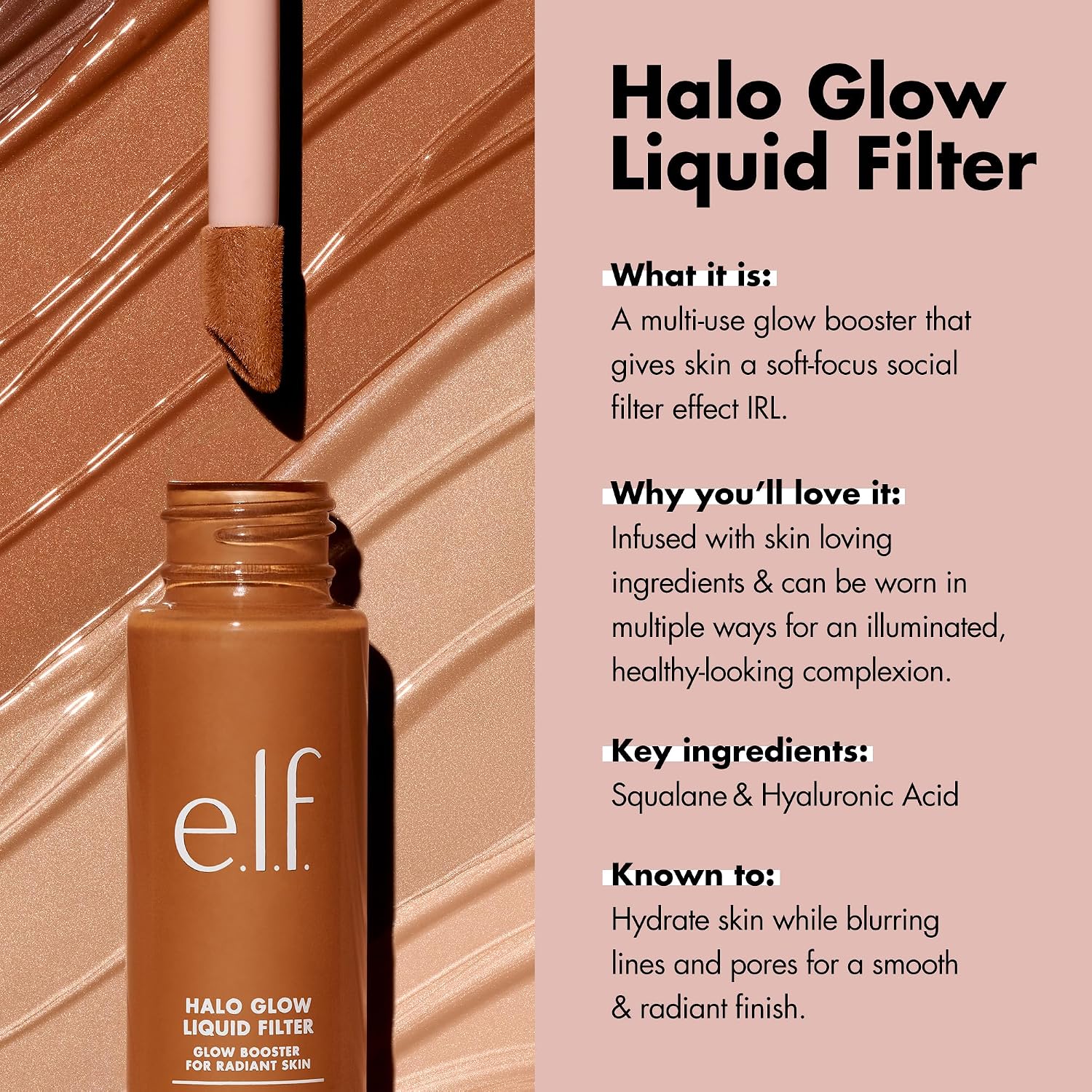 e.l.f. Halo Glow Liquid Filter. Hydrating Complexion Boost. 3 Light/Medium | Soft Focus. Luminous Natural Glow for Face & Body. Infused with Hyaluronic Acid & Squalene. Vegan & Cruelty-Free